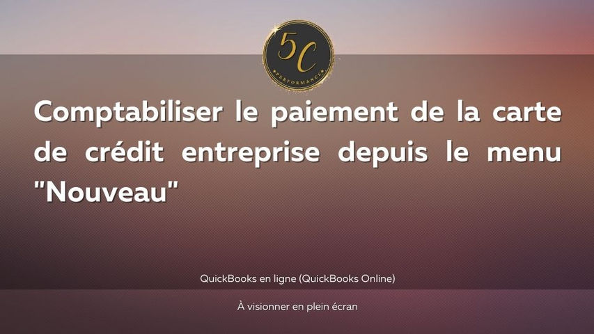 Comptabiliser le paiement de la carte de crédit entreprise depuis le menu "Nouveau"